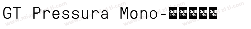 GT Pressura Mono字体转换